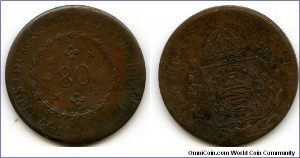 1830B
40 on 80 Reis
Value in Wreath
Globe
Dom Pedro I
Mint Mrk B = Bahia