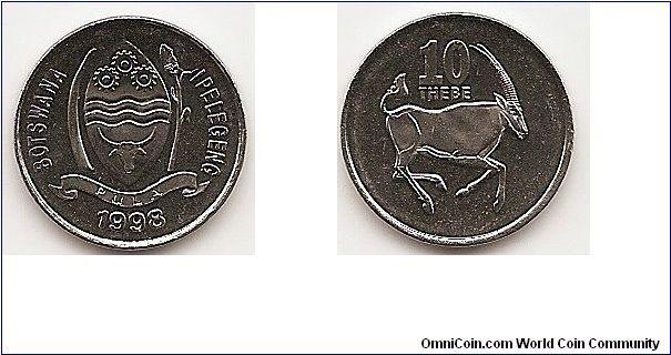 10 Thebe
KM#27
Nickel Clad Steel Obv: National arms, date below Rev: South
African Oryx right, denomination above