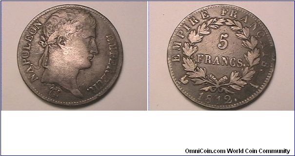 NAPOLEON EMPEREUR
EMPIRE FRANCAIS
1812-A (PARIS)5 FRANCS
.900 silver