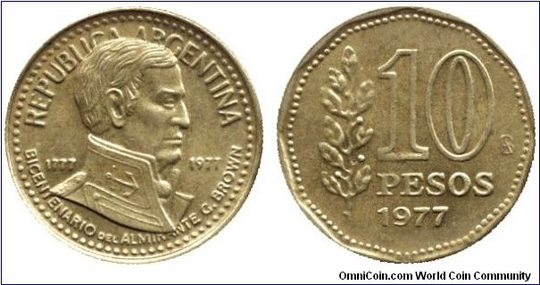 Argentina, 10 pesos, 1977, Al-Bronze, 1777-1977, Admiral G. Brown bicentennial.                                                                                                                                                                                                                                                                                                                                                                                                                                     