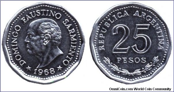 Argentina, 25 pesos, 1968, Ni-Steel, 80th Anniversary of Death of Domingo Faustino Sarmiento.                                                                                                                                                                                                                                                                                                                                                                                                                       
