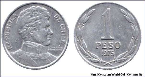 Chile, 1 peso, 1975, Cu-Ni, Bernardo O'Higgins.                                                                                                                                                                                                                                                                                                                                                                                                                                                                     