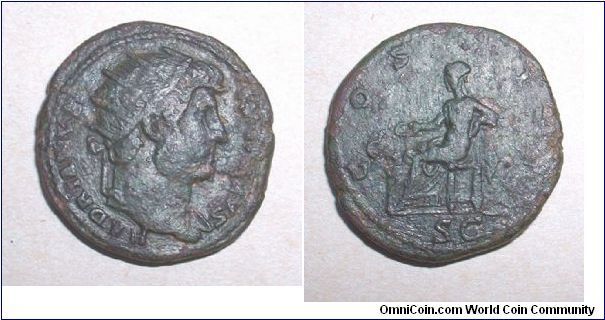 HADRIAN - Dupondius -HADRIANVS AVGVSTVS, radiate head right, drapery at far shoulder / COS III Salus seated left, feeding serpent from extended patera, SC in ex. Mm. 27,9 grs 10,5
