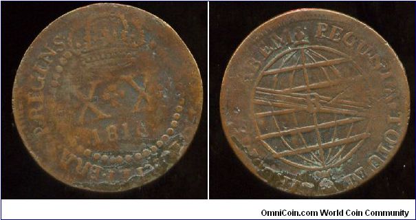 1816B
XX Reis
Crown above value & date
Globe
John VI 1816-1826 
Mint Mrk B = Bahia