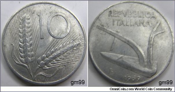 10 Lire (Aluminum)Obverse: Plough,
REPVBBLICA ITALIANA date
Reverse: Two wheat ears,
10