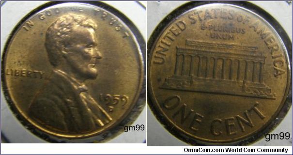 1959D
In 1959, to commemorate the sesquicentennial of Lincoln's birth, the wheat ears on the reverse of the coin were replaced with a rendering of the Lincoln Memorial by Frank Gasparro.