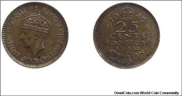 Ceylon, 25 cents, 1943, Ni-Brass, King George VI.                                                                                                                                                                                                                                                                                                                                                                                                                                                                   