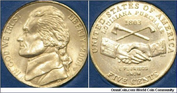 1st of Westward Journey Nickel Series. Honoring the Louisiana Purchase.  Reverse based on Jefferson's Peace Medal. Above a handshake is a pipe crossed with a tomahawk. Jefferson had copies of the Peace Medal made for Lewis and Clark to give as gifts to the chiefs they met when they explored the new Territory.  Ref. http://www.usmint.gov/kids/ coinNews/coinOfTheMonth