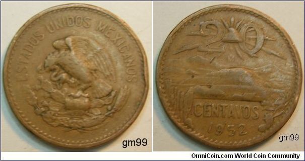 20 Centavos (Bronze), 
Obverse: Eagle standing left on cactus, snake in beak, ESTADOS UNIDOS MEXICANOS
Reverse: Cap with rays above mountains with cactus left and right in foreground,
 20 CENTAVOS date 1952. MINTAGE: 6,560,000