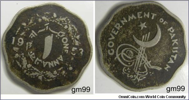 One Anna, Obverse: Legend above Toughra, stalks below,
GOVERNMENT OF PAKISTAN 1953
Reverse: Value below star and crescent and above stalks, Arabic legend above, ONE ANNA