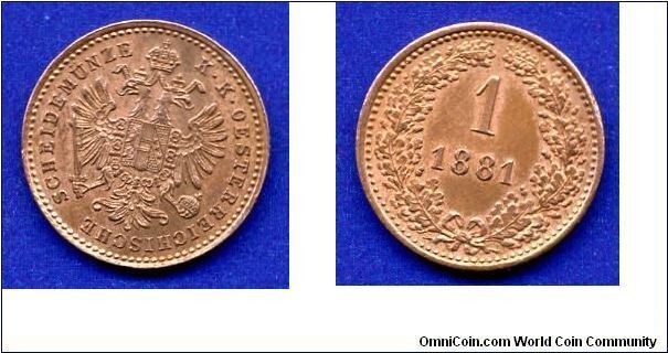 1 kreuzer (Neuekreuzer).
Franc Ioseph I (1848-1916).
A-H.e.
Without mintmark.


Cu.