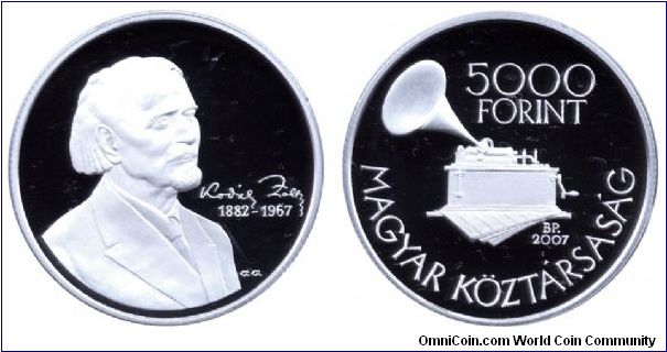 Hungary, 5000 forint, 2007, Ag, 125th Anniversary of the Birth of Zoltán Kodály (1882-1967), great Hungarian componist.                                                                                                                                                                                                                                                                                                                                                                                             