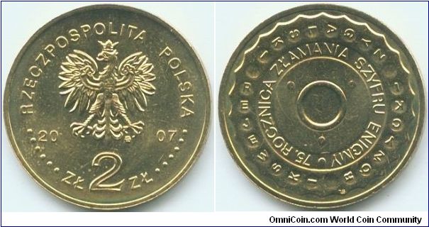 Poland, 2 zlote 2007.
75th Anniversary of Breaking Enigma Codes.
