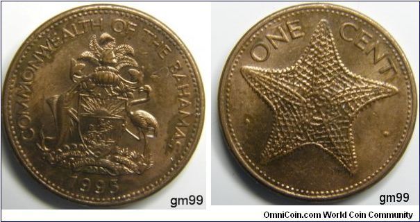 1 Cent (Bronze) Obverse;COMMONWEALTH OF THE BAHAMA ISLANDS Reverse' Star fish,
ONE CENT date 1995
