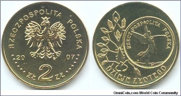 Poland, 2 zlote 2007.
History of the Polish Zloty.