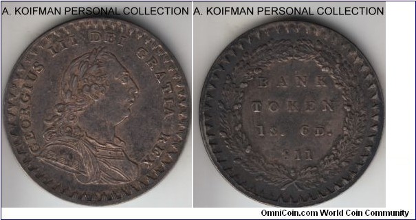 KM-Tn2, 1811 Great Britain Bank of England 1 shilling 6 pence token; silver, plain edge; dark toned good very fine to extra fine.