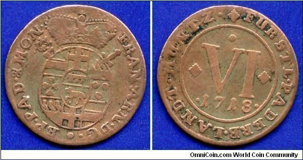 6 pfennige.
Bishopric Paderborn.
Prince-Bishop Franz Arnold von Wolff-Metternich zu Gracht (1704-1718).
By order of the Reichstag (1803), episcopacy was abolished, and its possession, as a hereditary principality, annexed to Prussia.


Cu.