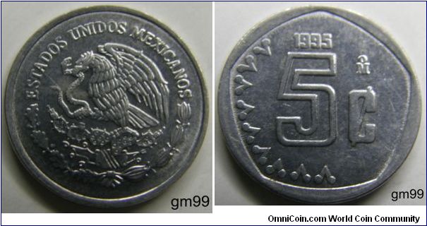 5 Centavos (Stainless Steel) Obverse: Eagle standing left on cactus, snake in beak,
ESTADOS UNIDOS MEXICANOS
Reverse: Value to left of gear-chain on right edge of coin,
date 5 C Mo