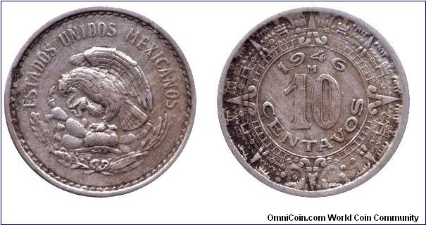 Mexico, 10 centavos, 1946, Cu-Ni.                                                                                                                                                                                                                                                                                                                                                                                                                                                                                   