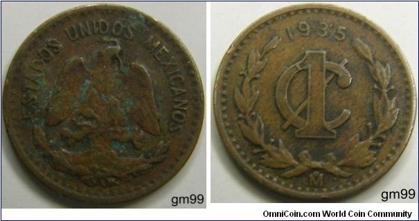 1 Centavo, Obverse: Eagle standing facing on cactus, snake in beak,
ESTADOS UNIDOS MEXICANOS
Reverse: Date above 1 over C, wreath around,
date 1938,