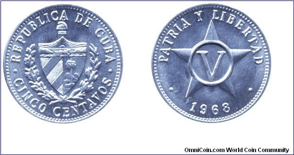 Cuba, 5 centavos, 1968, Al, Patria Y Libertad.                                                                                                                                                                                                                                                                                                                                                                                                                                                                      