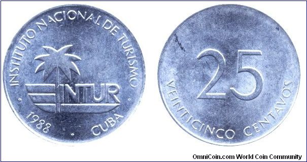 Cuba, 25 centavos, 1988, Al, Intur for Socialist tourists.                                                                                                                                                                                                                                                                                                                                                                                                                                                          