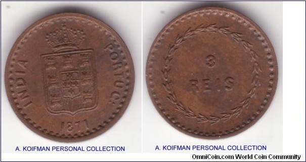 KM-301, 1871 Portuguese India 3 reis; copper, plain edge; rather scarce, mintage 52,000, extra fine or so.