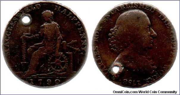 1790 Conder token Obv: Macclesfield halfpenny. Rev: 1785 Charles Roe Established the Copperworks. Edge: Payable at Macclesfield Liverpool or Congleton. - holed.