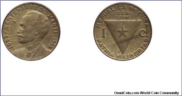Cuba, 1 centavo, 1953, Brass, 1853-1953, Centenario de Marti, Jose Marti, Republica de Cuba, Patria y libertad.                                                                                                                                                                                                                                                                                                                                                                                                     