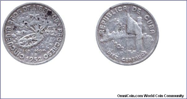 Cuba, 10 centavos, 1952, Ag, 1902-1952, 50th Year of Republic.                                                                                                                                                                                                                                                                                                                                                                                                                                                      