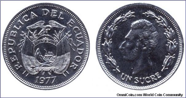 Ecuador, 1 sucre, 1977, Ni-Steel, Antonio Jose de Sucre.                                                                                                                                                                                                                                                                                                                                                                                                                                                            