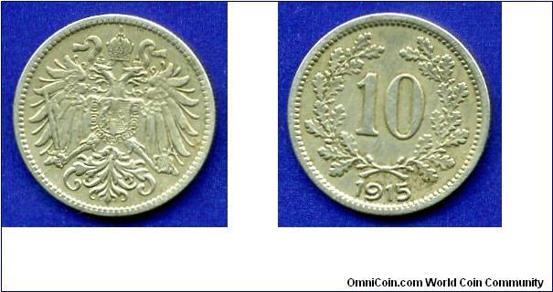 10 heller.
Imperial coat of arms.
Franc Ioseph I (1848-1916).
Austro-Hungary empire.


Cu-Ni.