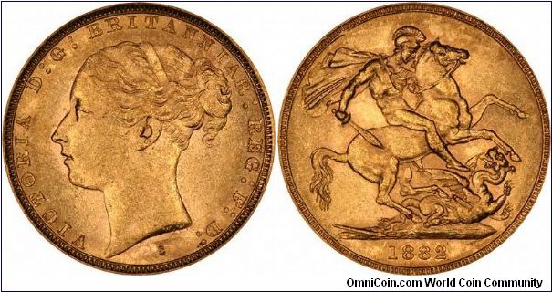 Sydney Mint Victoria young head sovereign of 1882. Melbourne also issued similar coins. Both mints also issued shield reverse sovereigns this year.