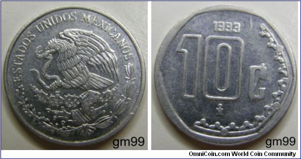 10 Centavos (Stainless Steel) : 1992-
Obverse: Eagle standing left on cactus, snake in beak,
 ESTADOS UNIDOS MEXICANOS
Reverse; Value to left of gear-chain on right edge of coin,
 date 10 C Mo