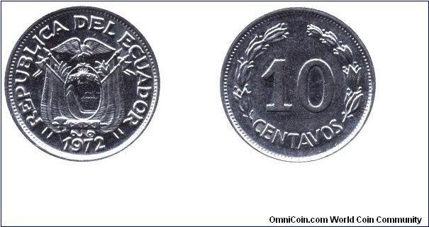 Ecuador, 10 centavos, 1972, Ni-Steel.                                                                                                                                                                                                                                                                                                                                                                                                                                                                               