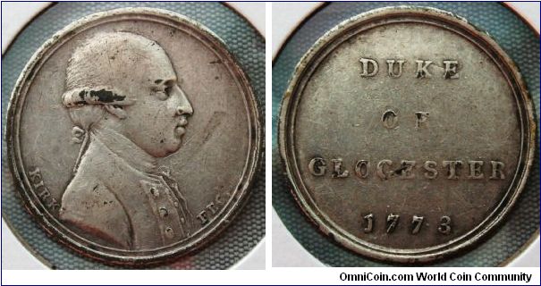 Sentimental token: Duke of Glocester (sic) 1773, by Kirk for The Sentimental Magazine. 1 of a set of 13 Silvered Bronze 26mm.