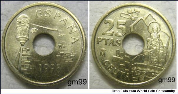 Spain km990 25 Pesetas (1998) Ceuta.
Ceuta is an autonomous city of Spain located on the Mediterranean, on the North African side of the Strait of Gibraltar, which separates it from the Spanish mainland.
