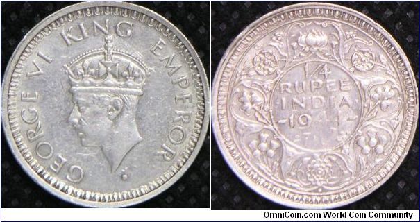 King & Emperor George VI, 1/4 Rupee, 1944B. 2.9200 g, 0.5000 Silver, .0469 Oz. ASW. Mintage: 170,504,000 units. VF. [SOLD]