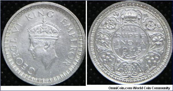 King & Emperor George VI, 1/2 Rupee, 1945b. 5.8300 g, 0.5000 Silver, .0937 Oz. ASW. Mintage: 32,722,000 units. AU. [SOLD]