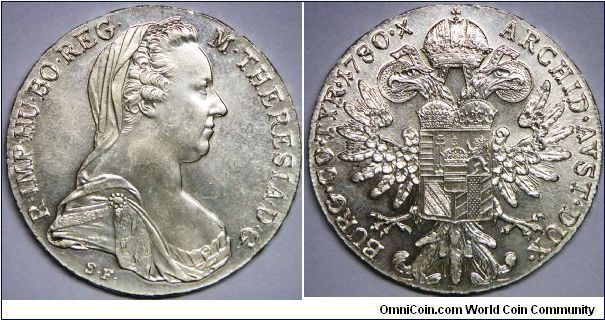 Austria, Trade Coinage - Thaler, 1780 SF (Restrike). 28.0668 g, 0.8330 Silver, .7517 Oz. ASW., 41mm. The silver thaler portraying the Empress Maria Theresa, with the date frozen 1780 (the year of her death), was struck at Vienna until 1937, after 1956 to satisfy demand from the Arab countries. It has been estimated more than 800 millions coins have been struck.