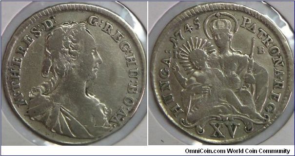 Maria Theresa, Hungary (Austrian Ruler), 15 Krajczar, 1745KB. 6.4000 g, 0.5630 Silver, .1158 Oz. ASW. About VF. [SOLD]