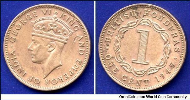 1 cent.
*BRITISH HONDURAS*.
George VI (1936-1952) King & Emperor of India.
Mintage 130,000 units.


Br.