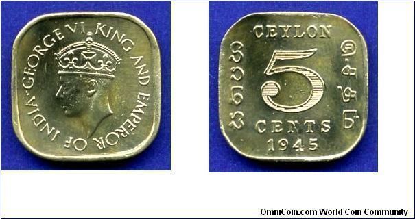 5 cents.
George VI (1936-1952) King & Emperor.
British Ceylon.
Stamp shine.


Br.