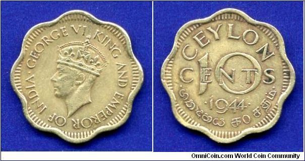 10 cents.
British Ceylin.
George VI (1936-1952) King & Emperor.


Br.