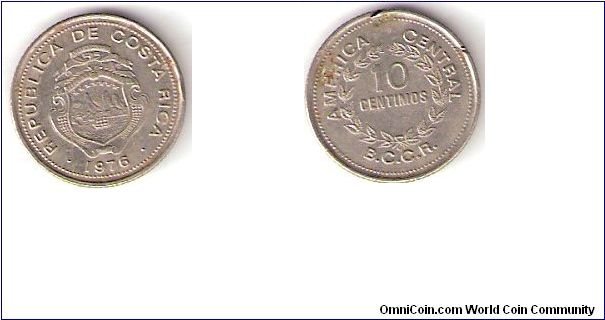 Costa Rica 
Year: 1976 
Denomination:
10 Centimos Coin