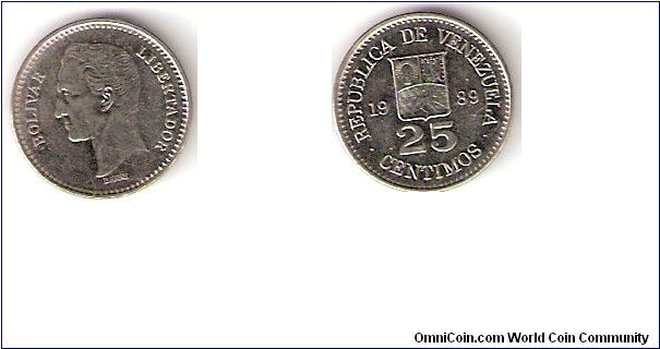 Venezuela 
Year: 1989
Denomination:
25 Centimos