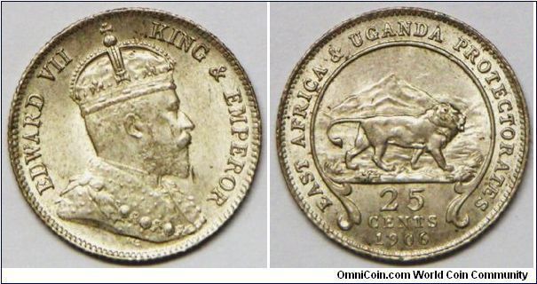 East Africa & Uganda Protectorates, Edward VII, 25 Cents, 1906. 2.9160 g, 0.8000 Silver, .0750 Oz. ASW. Mintage: 400,000 units. Choice Lustrous UNC. Very scarce in this condition. [SOLD]