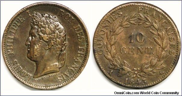French Colonies, Louis Philippe I, 10 Centimes, 1843A - Key Date. Bronze. Mint: Paris. Mintage: 101,000 units. aEF. (Note: The coins were not issued for use in any particular colony but were intended for general use in the West Indies, particularly Martinique, Guadeloupe, and Saint-Dominique.)