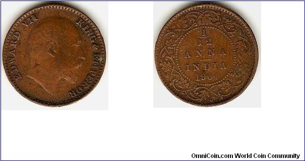 British India
1/12 anna
Edward VII king and emperor
copper (thick planchet)