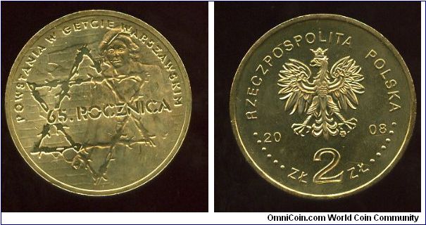 2 Zloty
65th Anniversary of the Warsaw Ghetto Uprising 
Star of David made from Barbed wire with a Jewish resistance fighter in the 
background
Eagle, value & date